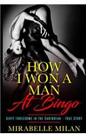 How I Won A Man At Bingo