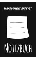 Management Analyst Notizbuch: Das perfekte Notizheft für jeden Management Analyst - Notizbuch mit 120 Seiten (Liniert) - 6x9