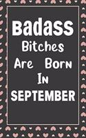 Badass Bitches Are Born In September