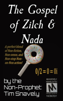 Gospel of Zilch & Nada