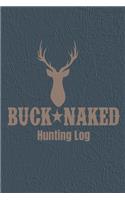 Buck Naked Hunting Log