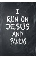 I Run on Jesus and Pandas
