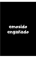 Emosido Engañado