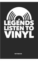 Legends listen to Vinyl Notebook