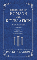 Romans and Revelation: A Commentary