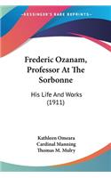 Frederic Ozanam, Professor At The Sorbonne