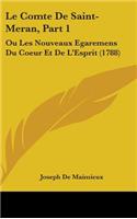 Le Comte De Saint-Meran, Part 1: Ou Les Nouveaux Egaremens Du Coeur Et De L'Esprit (1788)