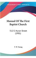 Manual Of The First Baptist Church