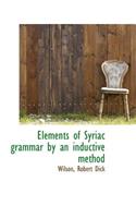 Elements of Syriac Grammar by an Inductive Method