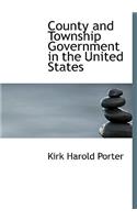 County and Township Government in the United States