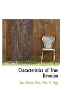 Characteristics of True Devotion