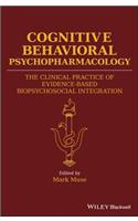 Cognitive Behavioral Psychopharmacology