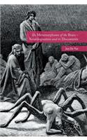 Metamorphoses of the Brain - Neurologisation and Its Discontents