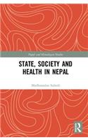 State, Society and Health in Nepal