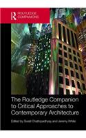 Routledge Companion to Critical Approaches to Contemporary Architecture