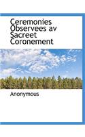 Ceremonies Observees AV Sacreet Coronement
