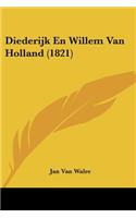 Diederijk En Willem Van Holland (1821)