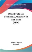 Offne Briefe Des Freiherrn Arminius Von Der Eiche (1806)