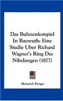 Buhnenfestspiel In Bayreuth