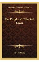The Knights Of The Red Cross: (English)