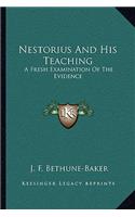 Nestorius and His Teaching