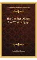 Conflict of East and West in Egypt