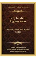 Early Ideals Of Righteousness