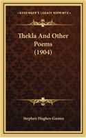 Thekla and Other Poems (1904)