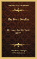 Town Dweller