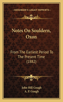 Notes On Souldern, Oxon