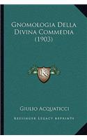 Gnomologia Della Divina Commedia (1903)