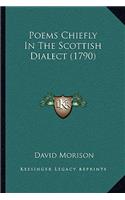 Poems Chiefly In The Scottish Dialect (1790)