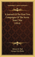 Journal Of The First Two Campaigns Of The Seven Years' War (1914)