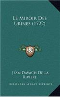 Le Miroir Des Urines (1722)