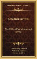 Zebadiah Sartwell