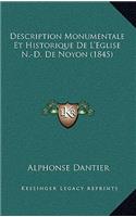 Description Monumentale Et Historique De L'Eglise N.-D. De Noyon (1845)