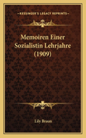 Memoiren Einer Sozialistin Lehrjahre (1909): (German)