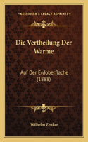 Die Vertheilung Der Warme