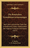 Romischen Grundsteuervermessungen