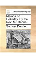 Memoir on Hokeday. by the Rev. Mr. Denne.