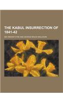 The Kabul Insurrection of 1841-42