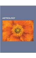 Astrology: Zodiac, Constellation, Chinese Astrology, Libra, Capricornus, Aries, Scorpius, Virgo, Sagittarius, Pisces, Horoscope,