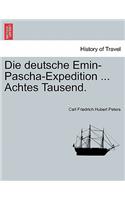 Die Deutsche Emin-Pascha-Expedition ... Achtes Tausend.