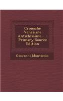 Cronache Veneziane Antichissime... - Primary Source Edition