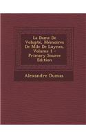 La Dame de Volupte, Memoires de Mile de Luynes, Volume 1