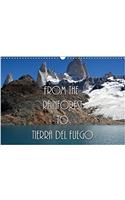 From the Rainforest to Tierra Del Fuego 2018