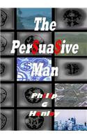 Persuasive Man