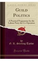 Guild Politics