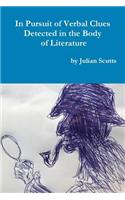 In Pursuit of Verbal Clues Detected in the Body of Literature