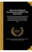 Report of a Geological Reconnoissance Made in 1835 [microform]